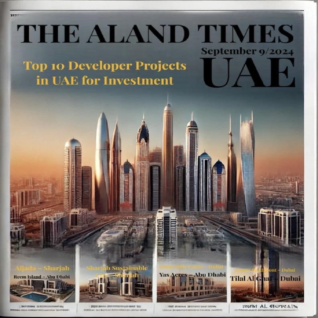 ALand Times - September 9, 2024 | Top 10 UAE Developer Projects for Investment